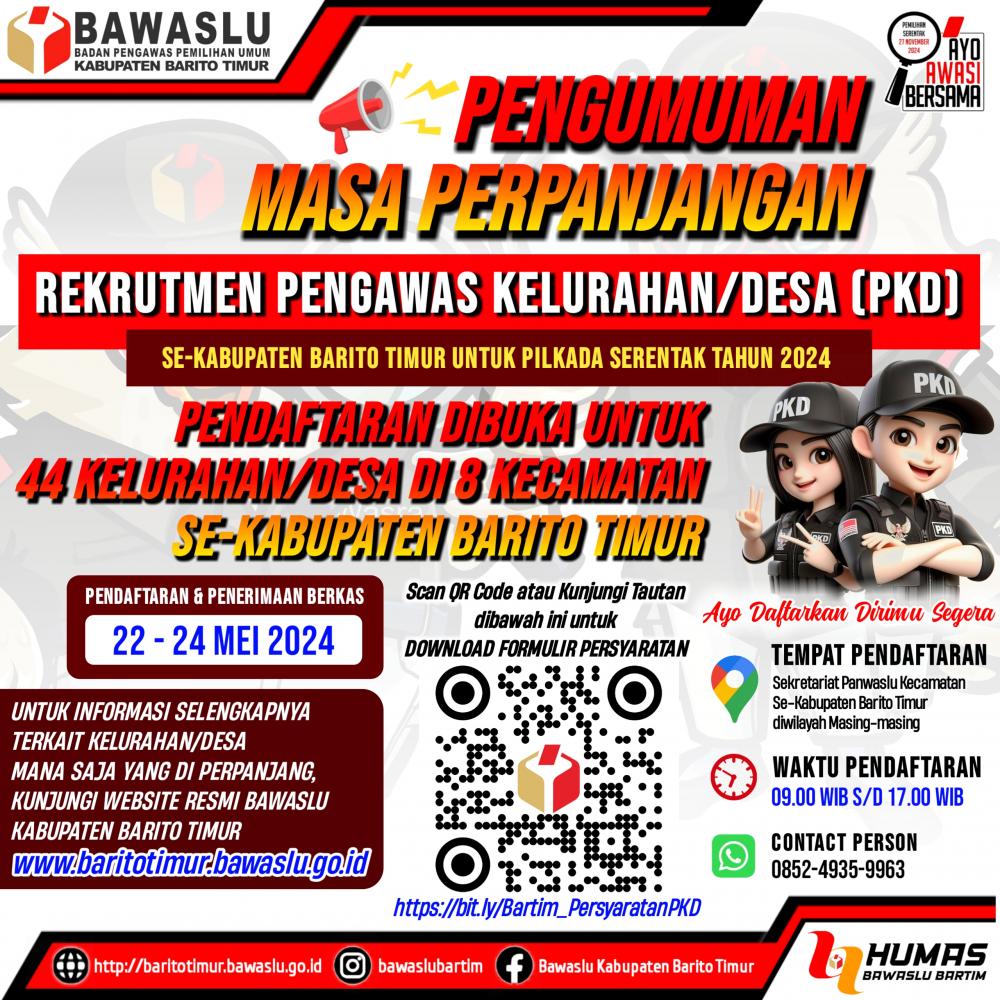 PENGUMUMAN MASA PERPANJANGAN REKRUTMEN PENGAWAS KELURAHAN/DESA (PKD) SE-KABUPATEN BARITO TIMUR UNTUK PILKADA SERENTAK TAHUN 2024