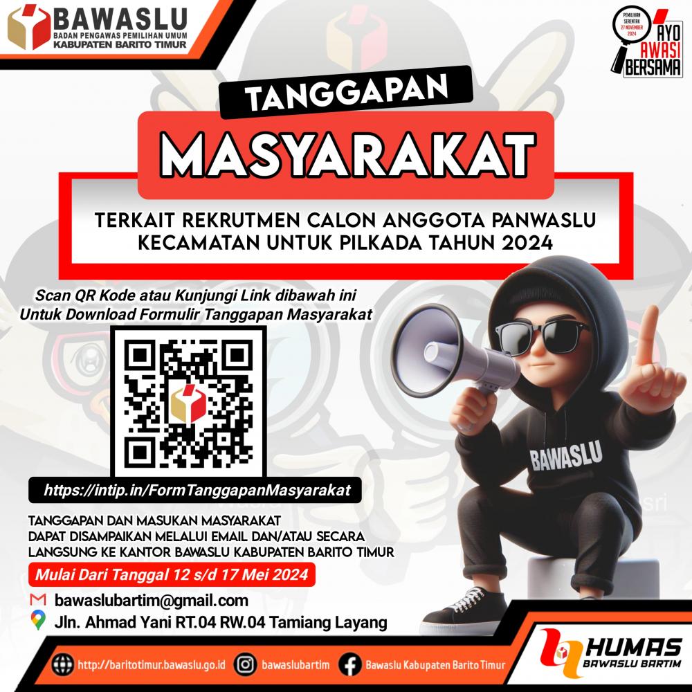 Berikut Disampaikan Formulir Tanggapan Masyarakat Terkait Pembentukan Panwaslu Kecamatan di Kabupaten Barito Timur