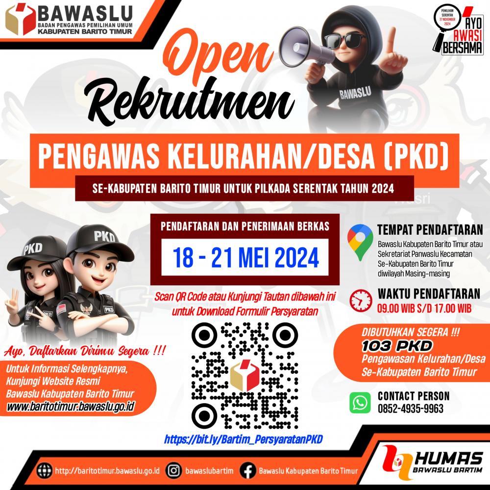 OPEN REKRUTMEN PENGAWAS KELURAHAN/DESA (PKD) SE-KABUPATEN BARITO TIMUR UNTUK PILKADA SERENTAK TAHUN 2024