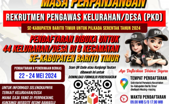 PENGUMUMAN MASA PERPANJANGAN REKRUTMEN PENGAWAS KELURAHAN/DESA (PKD) SE-KABUPATEN BARITO TIMUR UNTUK PILKADA SERENTAK TAHUN 2024
