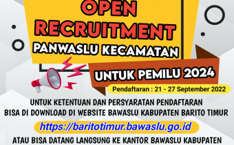 Pengumuman Perekrutan Panwaslu Kecamatan Untuk Pemilu Serentak Tahun 2024